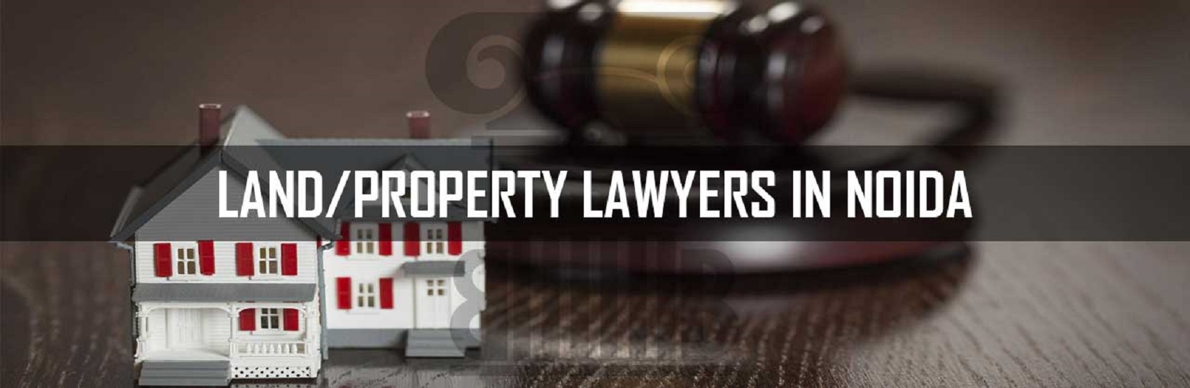 Best Property Lawyer in NIT Faridabad